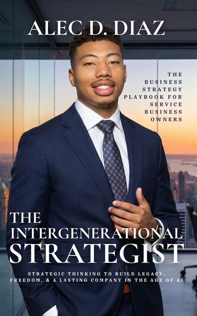 The Intergenerational Strategist by Alec D. Diaz